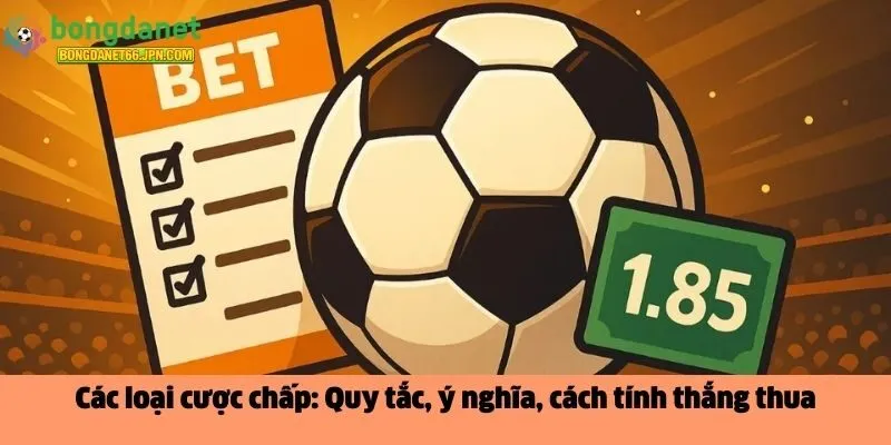 các loại cược chấp